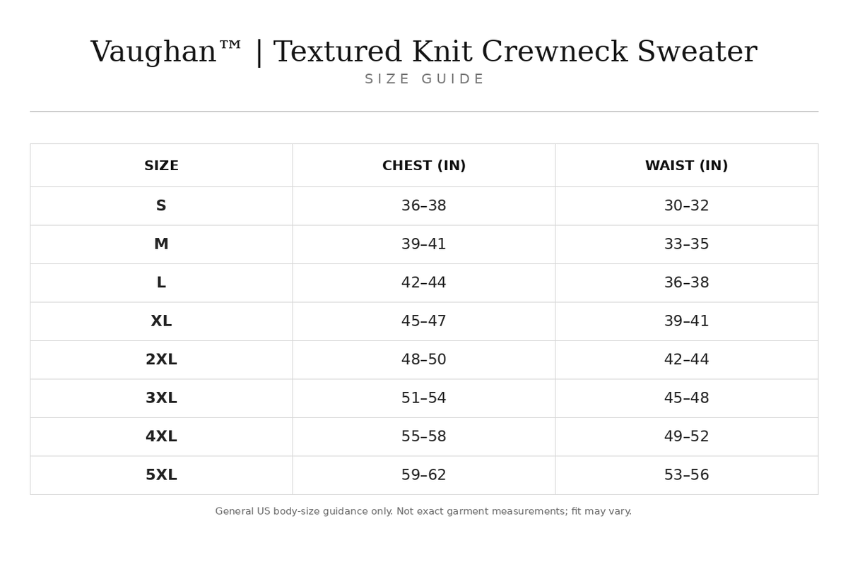 Size chart for Vaughan™ | Textured Knit Crewneck Sweater